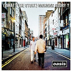 Morning Glory<br>- Oasis