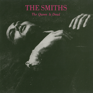 The Queen is Dead<br>- The Smiths